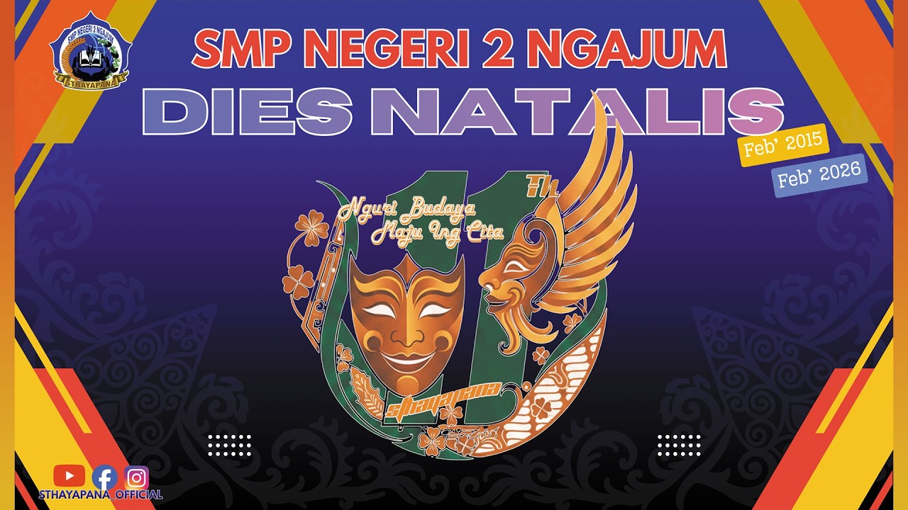 DIES NATALIS SMPN 2 NGAJUM KE 11