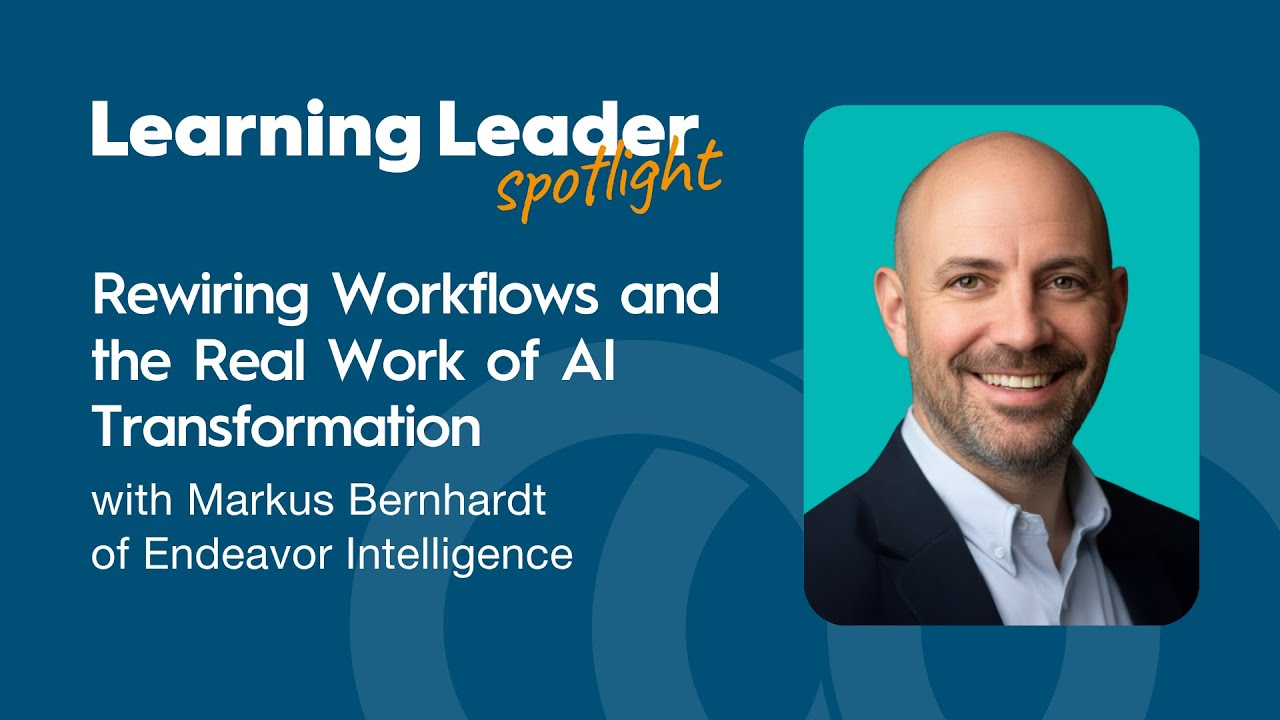 Rewiring Workflows and the Real Work of AI Transformation with Markus Bernhardt