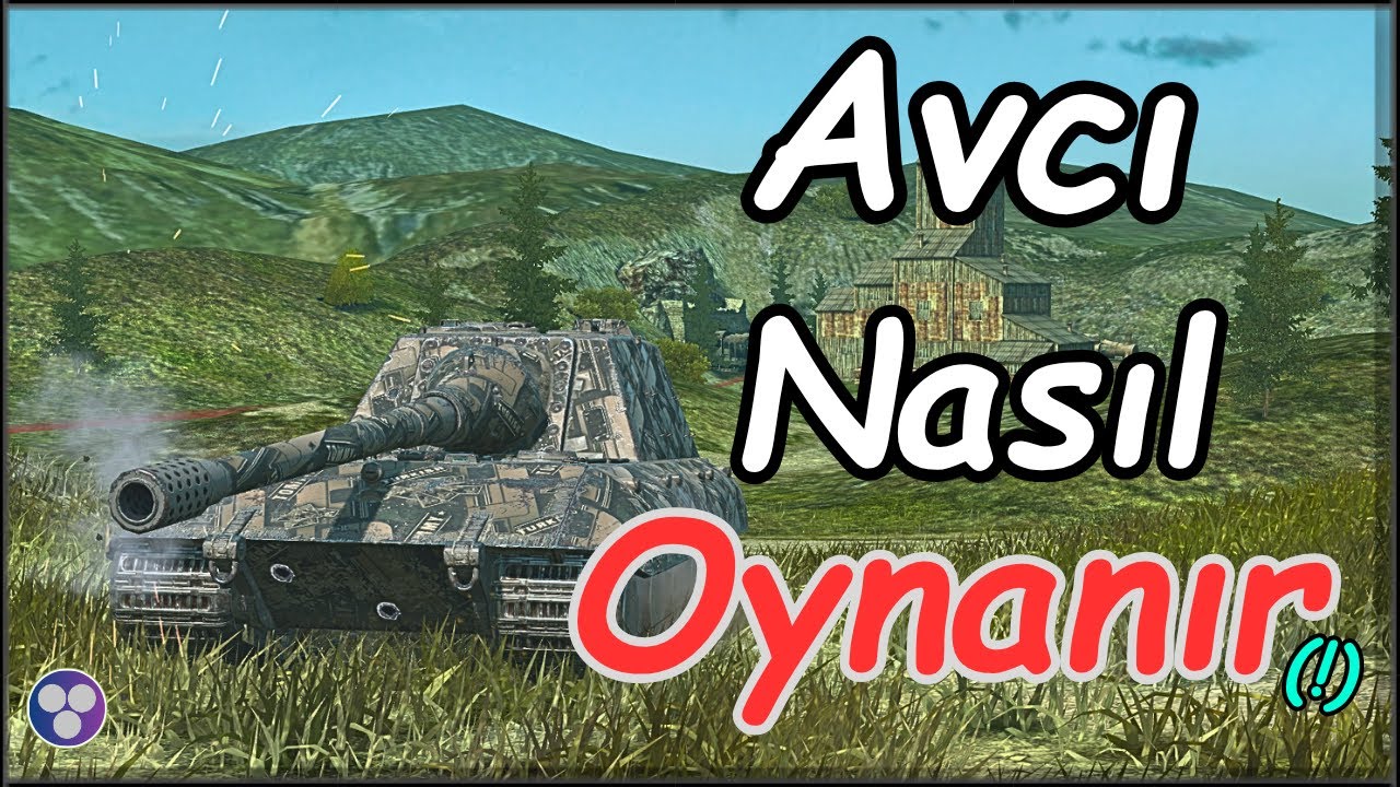 Nasıl Avcı Olunur | World Of Tanks Blitz | Wot Blitz Nasıl | Wot Blitz |