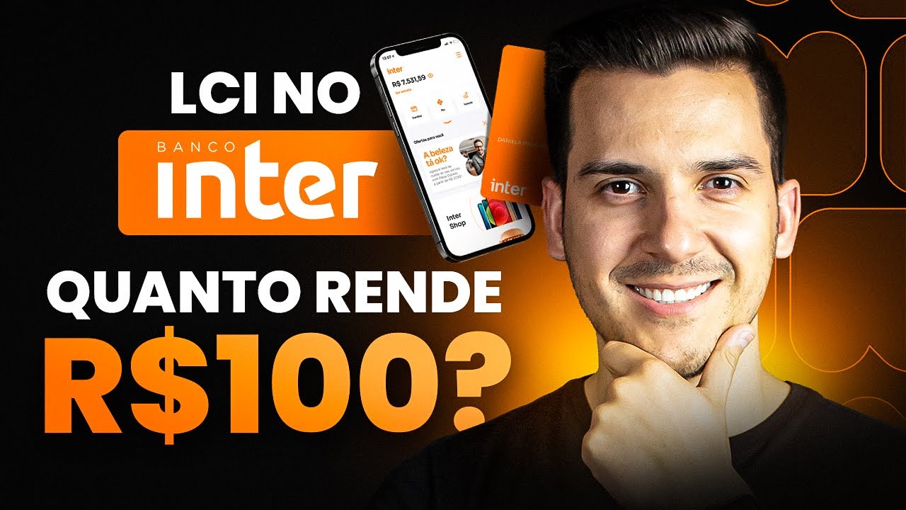 LCI 90 DIAS do BANCO INTER - Quanto rende? Vale a pena? &Eacute; seguro?