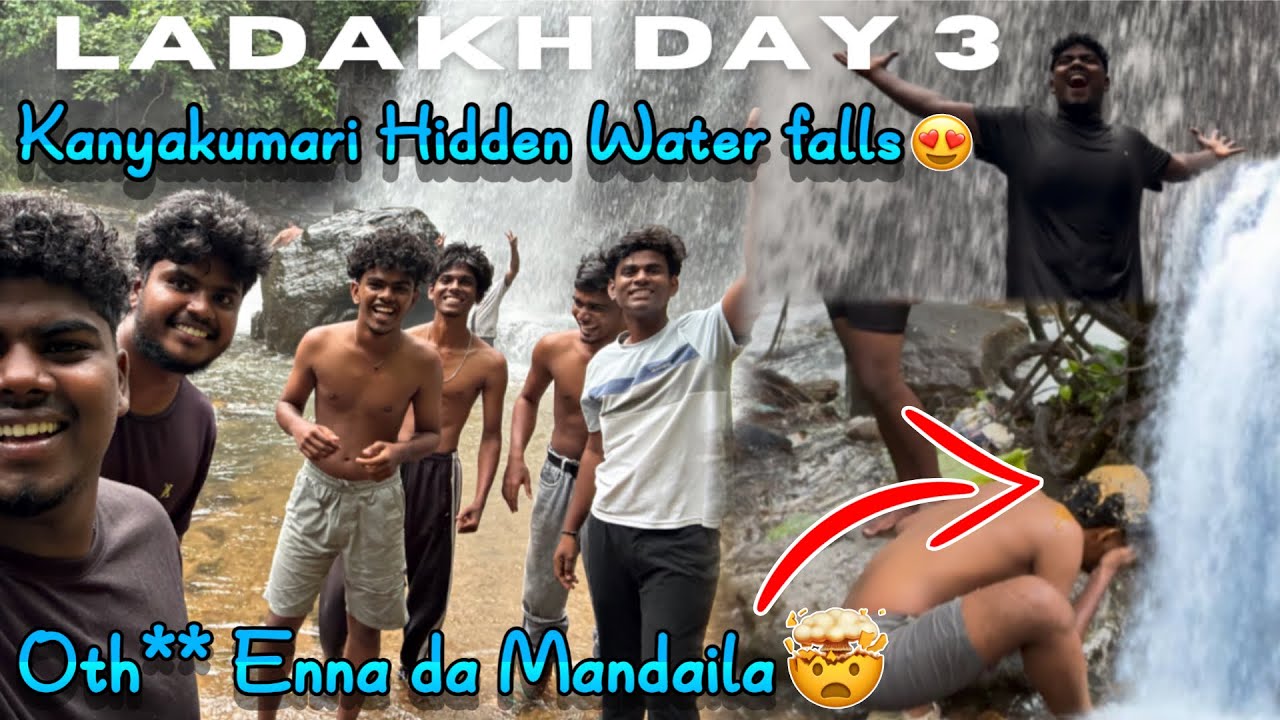 Ladakh Trip Day 3🩷||kanyakumari Hidden water falls🌴😍||#ladakh #tamil #comedy