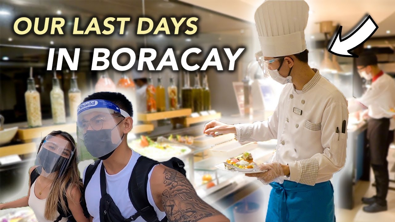 WE TRY THE BEST BUFFET IN BORACAY 2021 🏝 ⎮ Our Last Few Days On The Island