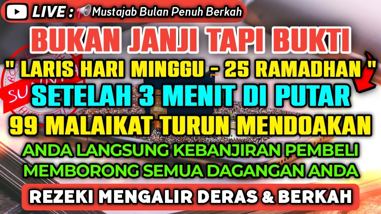 SANGAT AMPUH❗SEJAUH APAPUN PEMBELI AKAN DATANG BERNIAT MEMBORONGAN DAGANGANMU, DOA PENGLARIS DAGANG