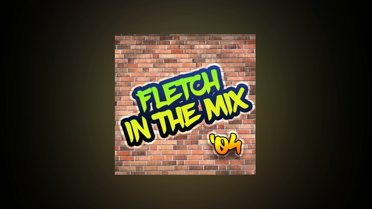 Fletch - In The Mix (2004)