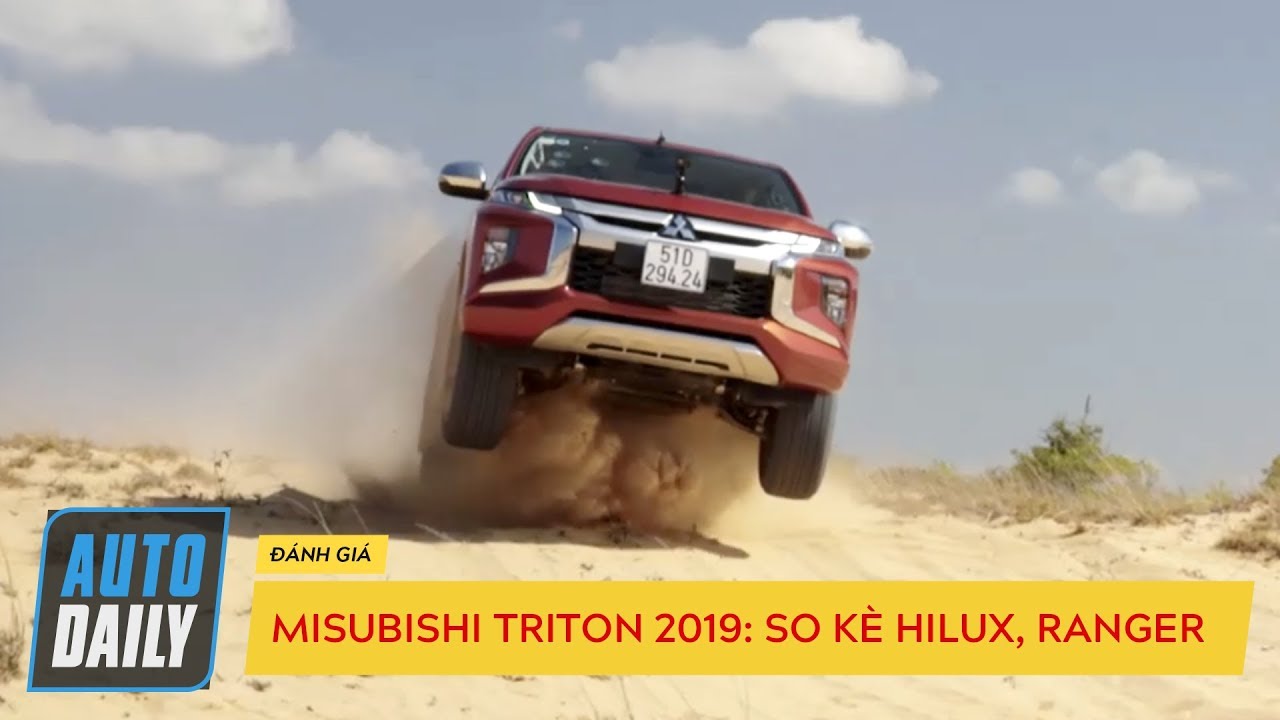 Đánh giá Mitsubishi Triton 2019 Offroad: Đủ sức so kè với Hilux và Ranger |AUTODAILY.VN|
