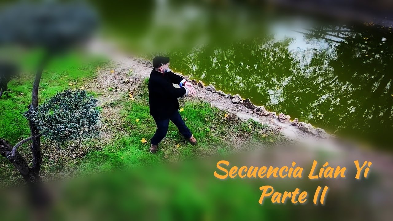 Secuencia Lían Yi #chikung #qigong - Parte II