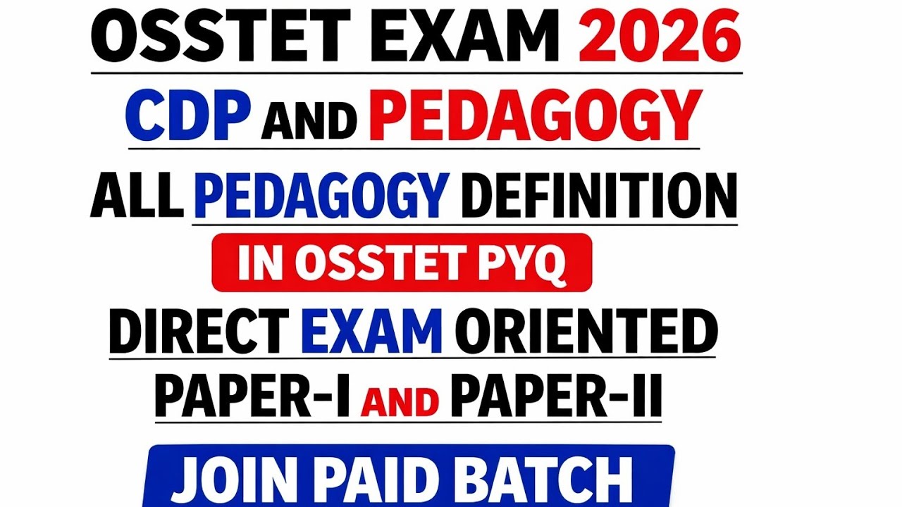 ALL PEDAGOGY DEFINATION IN OSSTET PYQ 2015-2024
