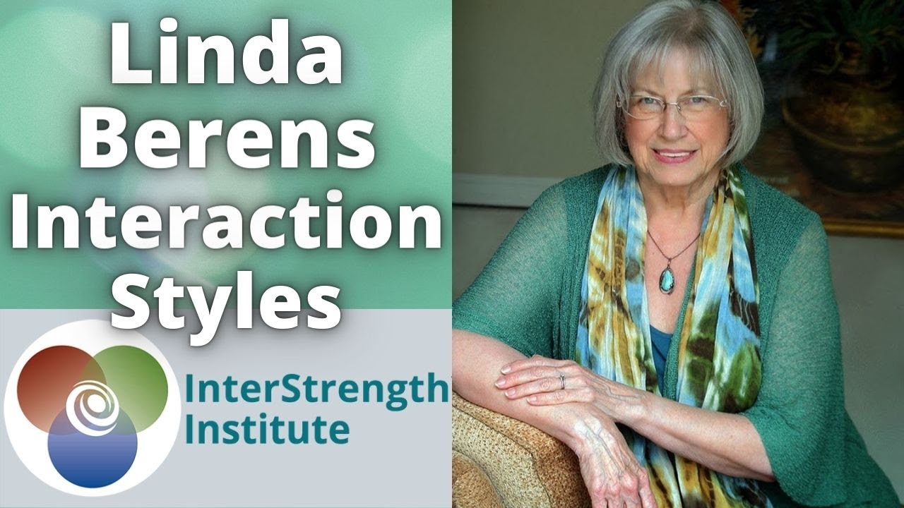 Linda Berens & Interaction Styles (Chart-the-Course, In-Charge, Behind-the-Scenes, Get-Things-Going)