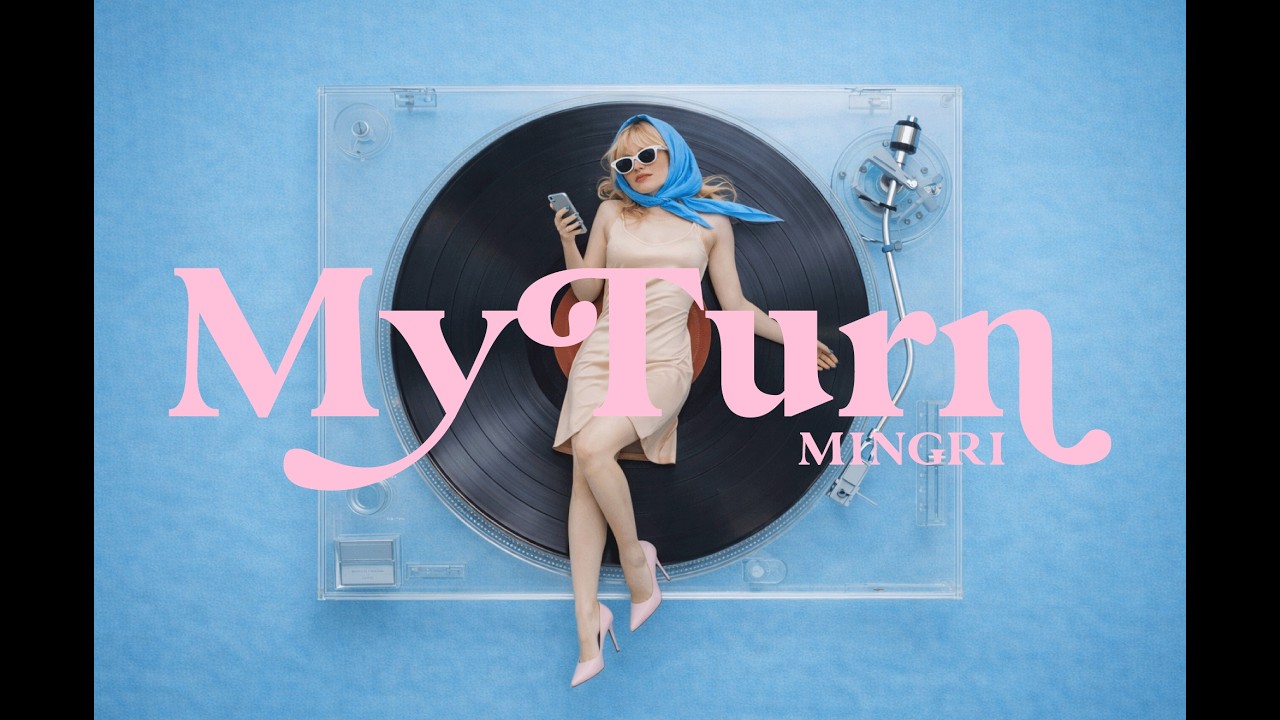 My Turn - MINGRI