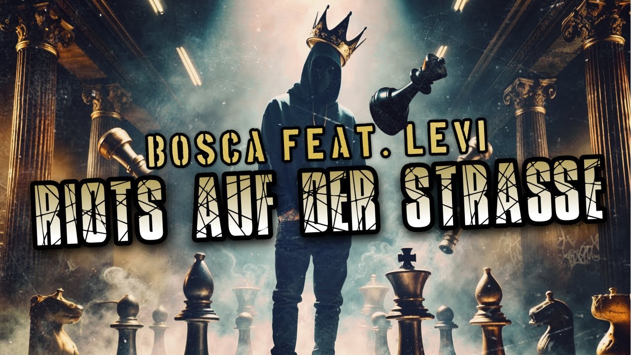 Bosca - Riots auf der Straße (LeVi REMIX)