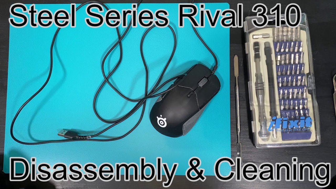 Steel Series Rival 310 - Disassembly  & cleaning
