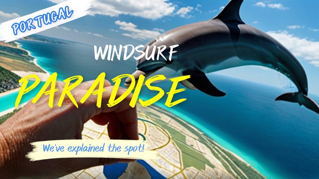 Portugal Windsurf Paradise