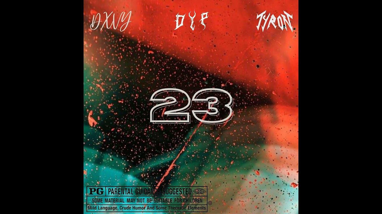 DYP - 23 ft TYRON & Dxvy (Official Audio)
