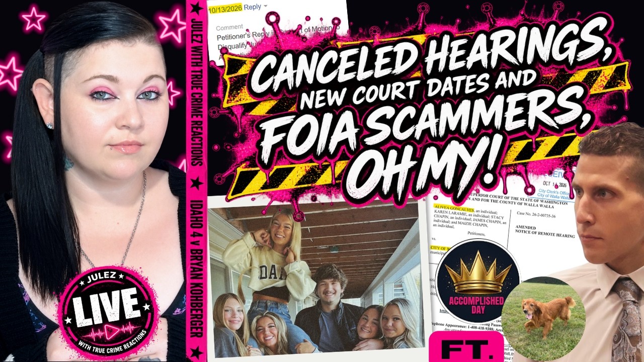 🚨LIVE IDAHO STUDENT MURDERS CASE DISCUSSION | Walla Walla Hearing | PCR Update | FOIA Scammer Alert!