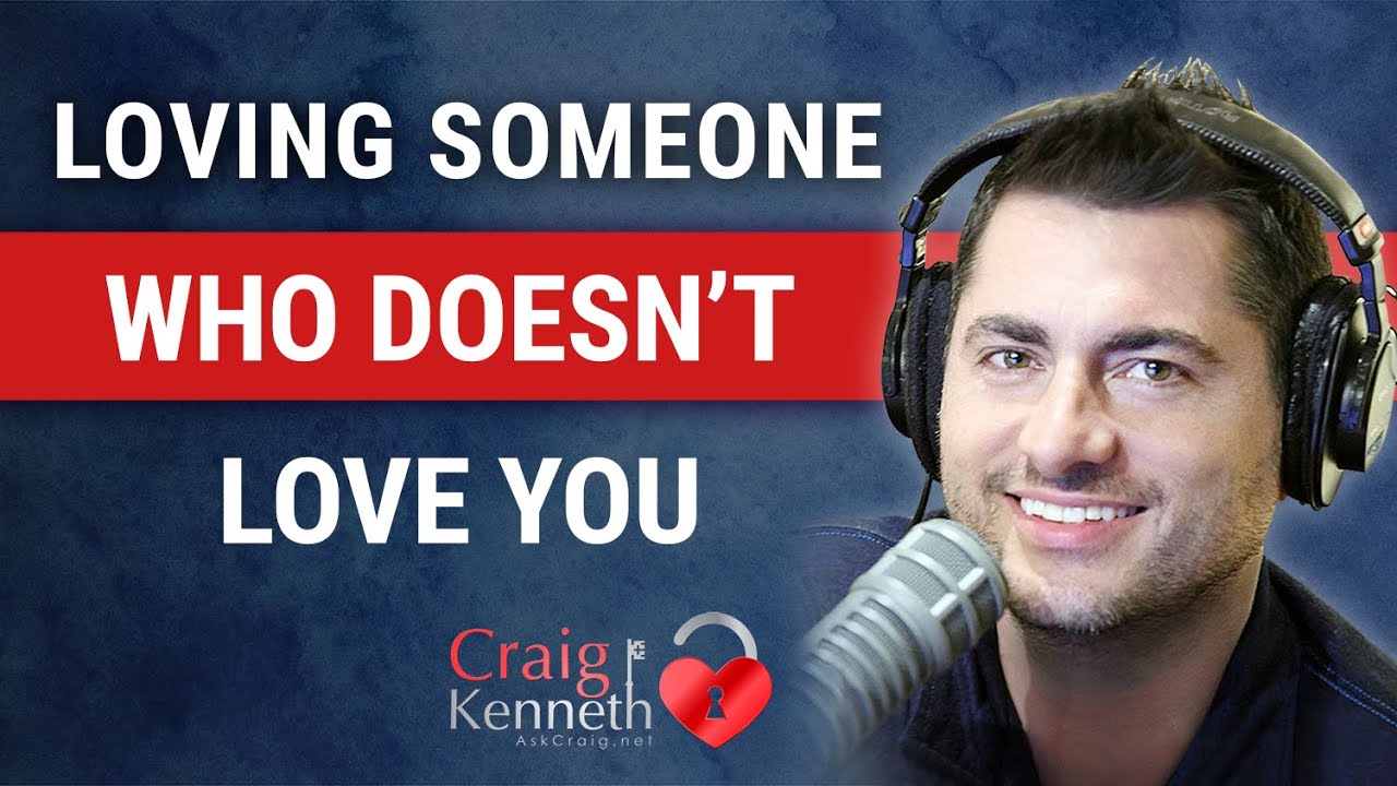 Loving Someone Who Doesn't Want You