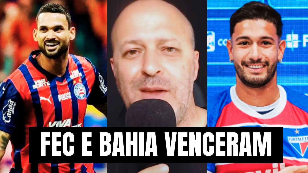 BAHIA QUEBRA TABU e FORTALEZA VENCE DE VIRADA
