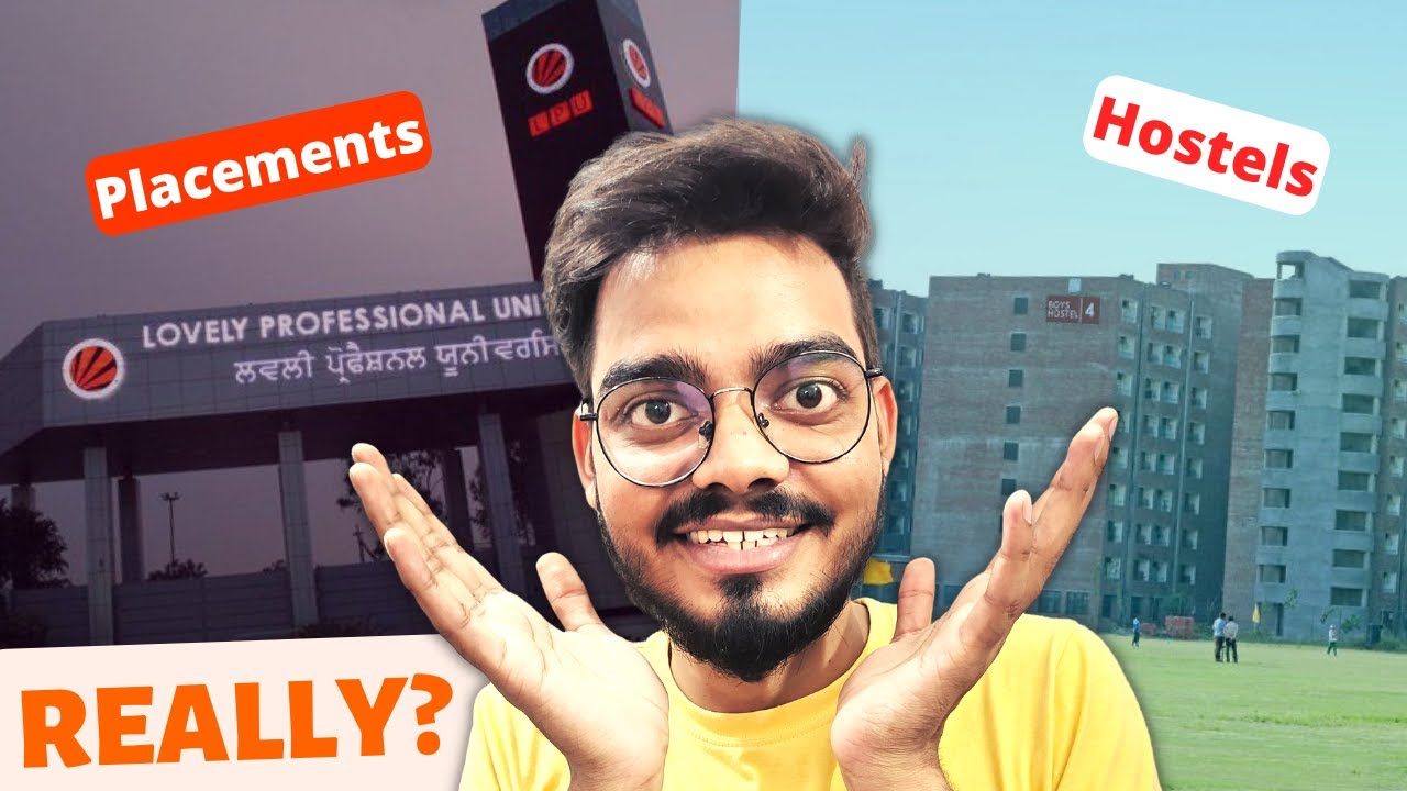 LPU Unknown Facts - PLACEMENTS & HOSTELS