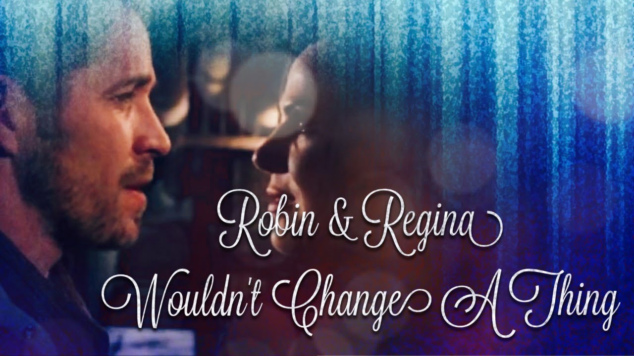 Robin & Regina - Wouldn't Change A Thing