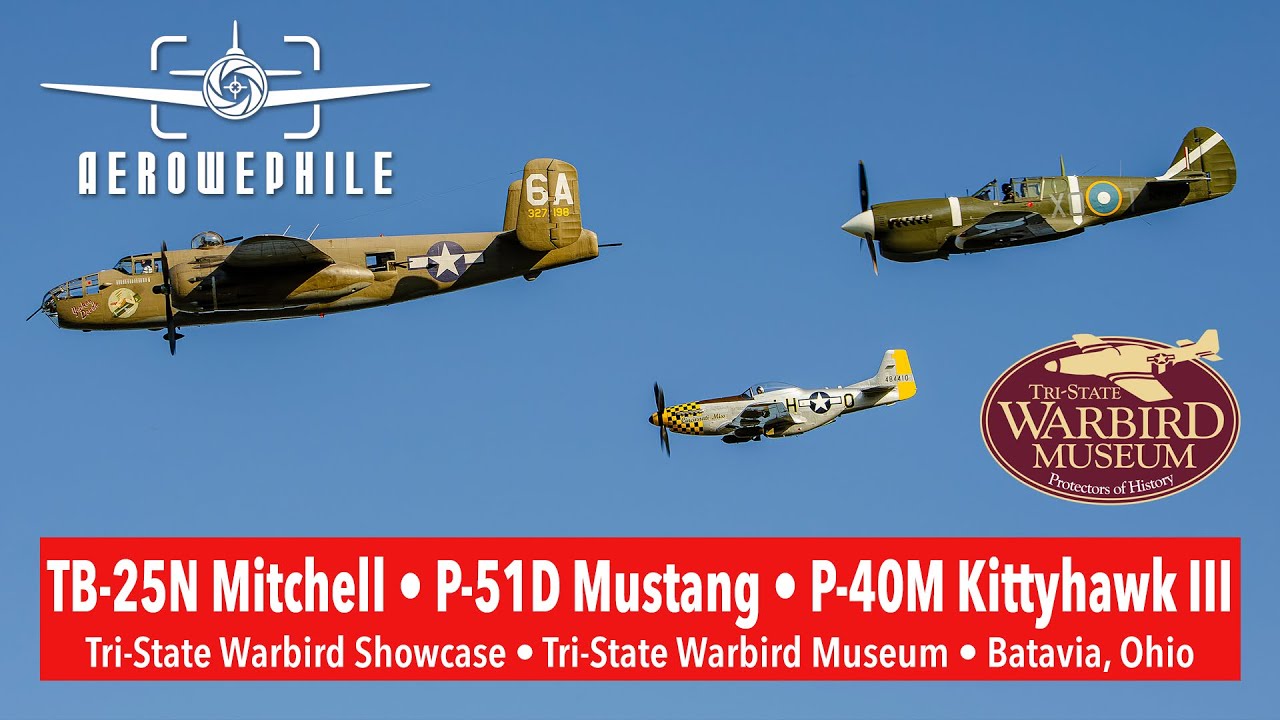 P-40M Kittyhawk III - P-51D Mustang - TB-25N Mitchell Flyby - Tri-State Warbird Showcase 27 сентя...