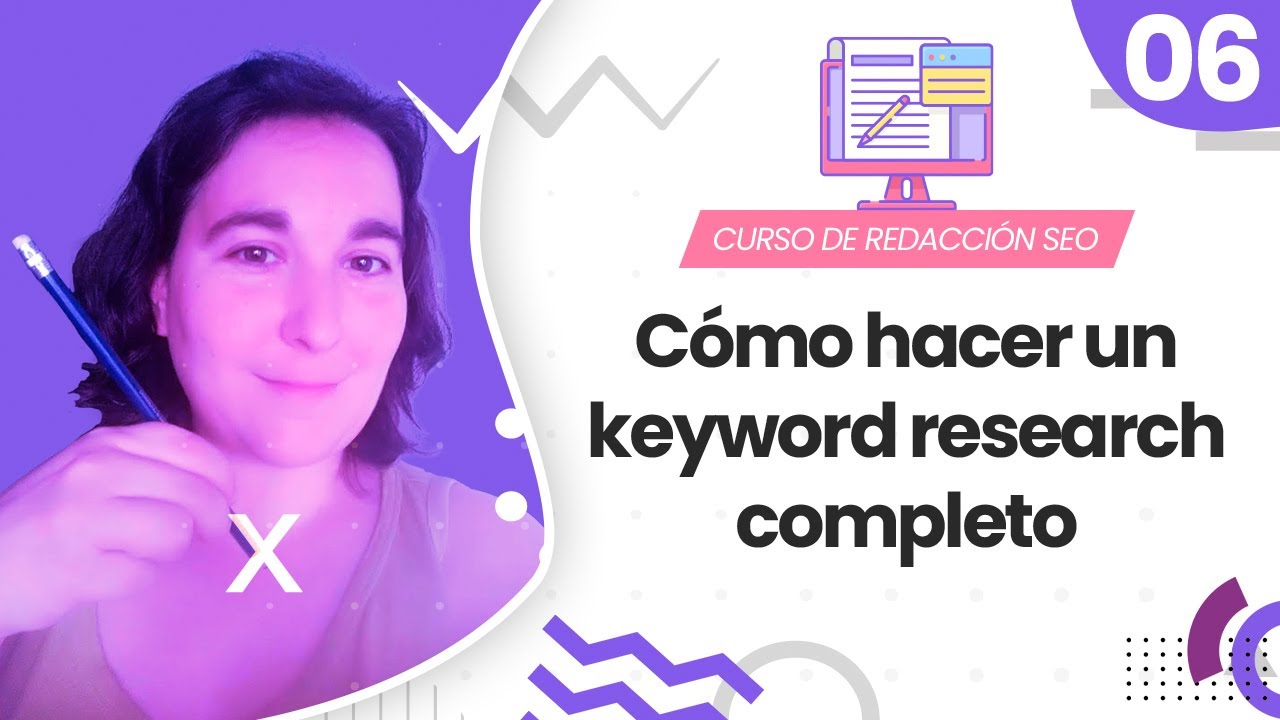 6. Cómo hacer un KEYWORD RESEARCH completo [ejemplo práctico] - ✍🏻 Curso de Redacción SEO