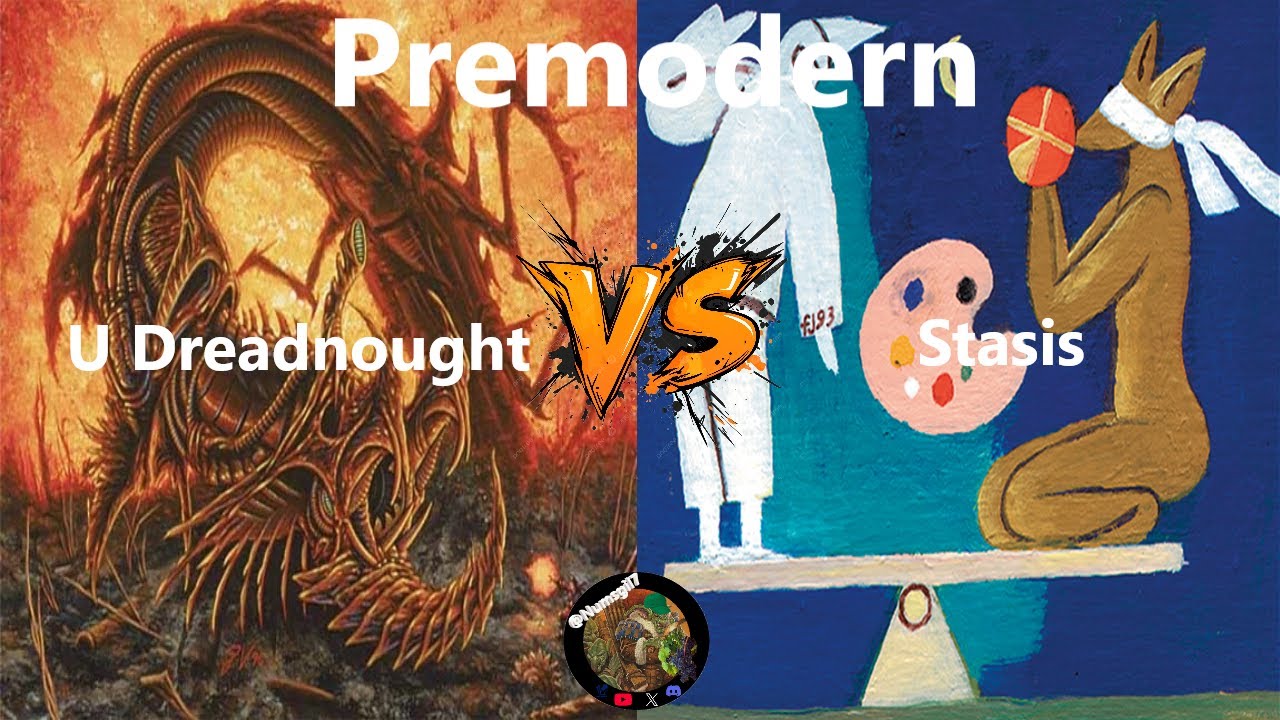 Premodern - MonoU Dreadnought Vs Stasis - I Liga Full Tapped - Ronda 6
