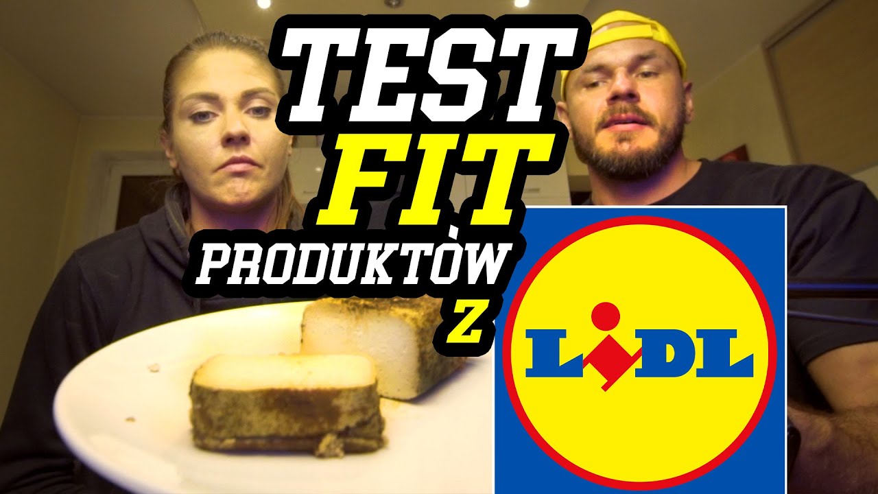 TEST fit produkt&oacute;w z LIDLA