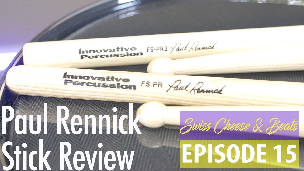 Innovative Percussion Paul Rennick Snare Drum Stick Review | Swiss Cheese & Beats Ep. 15