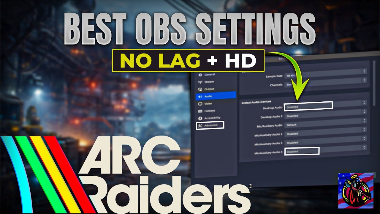 The Complete Arc Raiders OBS Guide - Settings to Quality Results