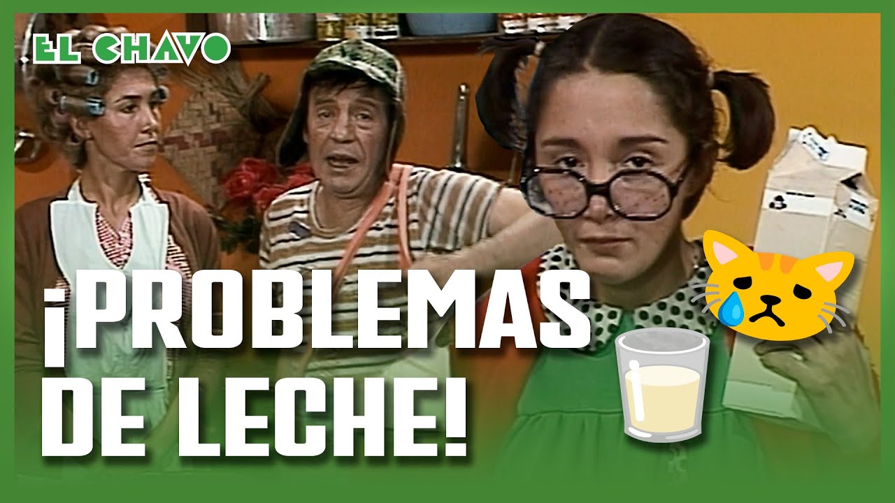 El Chavo del 8: Leche para la Gata