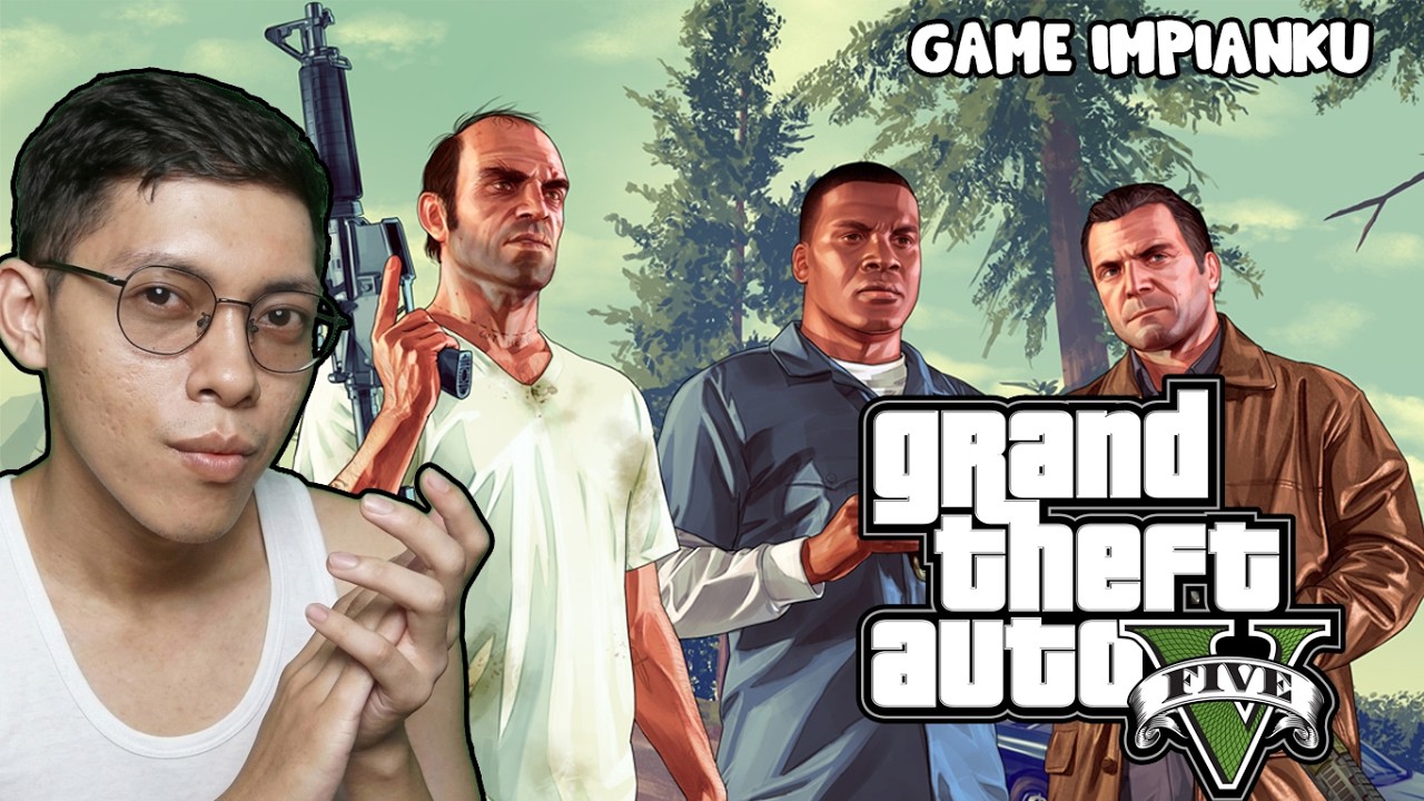 AKU AKHIRNYA MEMAINKAN GAME IMPIANKU GTA 5 - Grand Theft Auto 5 Part 1