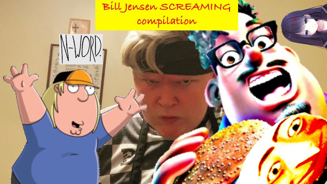 Bill Jensen SCREAMING Compilation!
