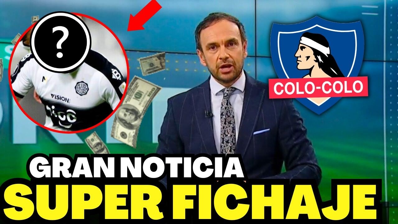 💥💣&iexcl;REFUERZO DE &Uacute;LTIMO MINUTO! LA U CIERRA FICHAJE ? COLO COLO NOTICIAS DE HOY