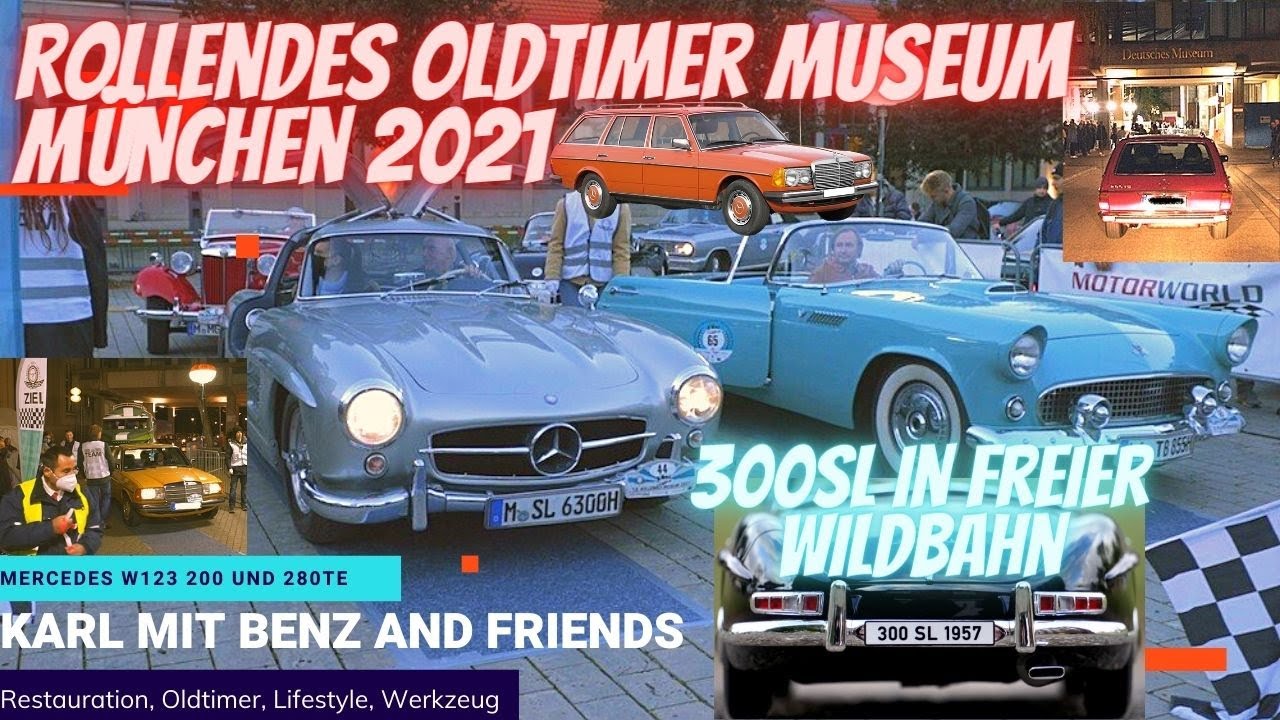 11. Rollendes Museum München 2021 mit Mercedes 300SL Flügeltürer in freier Wildbahn