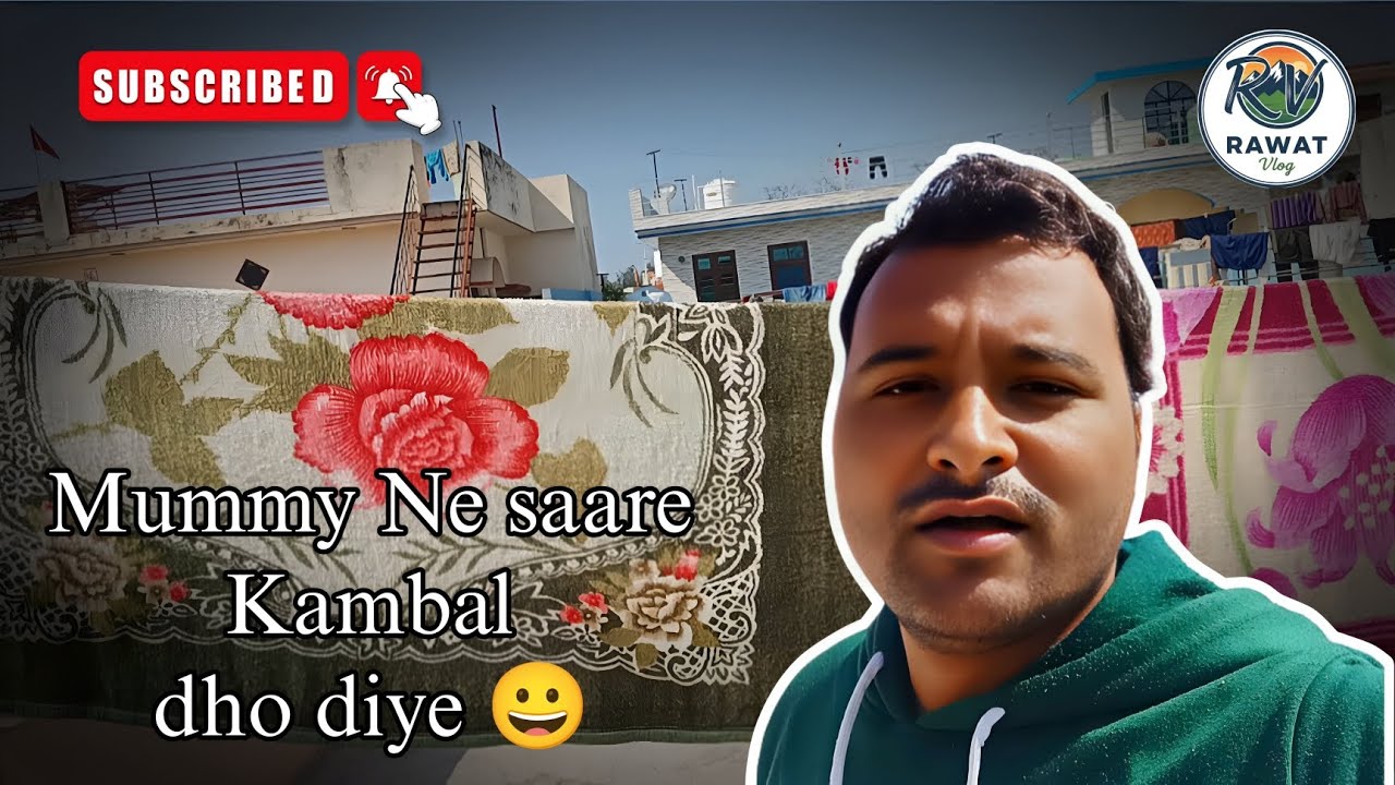 Aaj Mummy ne saare kambal dho diye😀. Today mom washed all the blankets./(