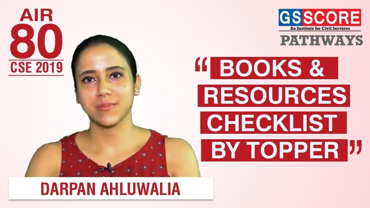 DARPAN AHLUWALIA IAS | RANK-80 | CSE 2019 | BOOKS & RESOURCES CHECKLIST BY TOPPER