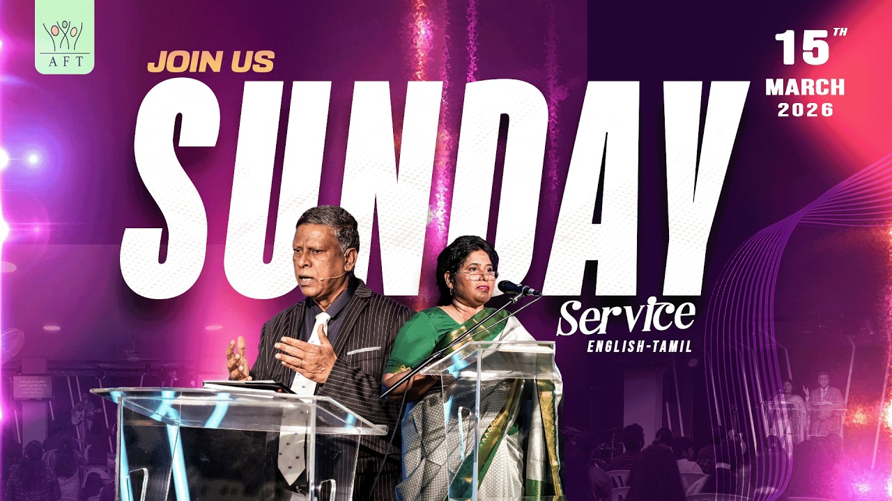 AFT Bangalore | Rev. Arnold A. Abraham| SUNDAY service |  English & Tamil 08:00 AM 15-03-2026