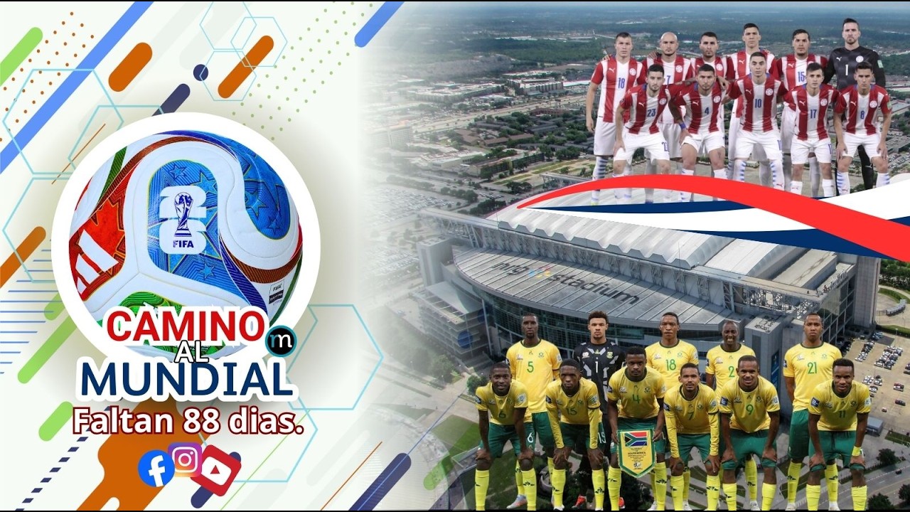 Camino al Mundial 2026 – Día 88 | Houston, Sudáfrica y la Albirroja tras las eliminatorias 2022