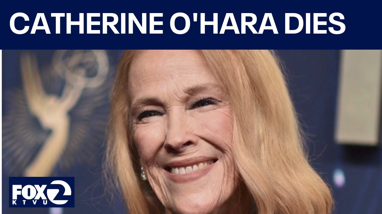 Catherine O'Hara dies at 71 | KTVU