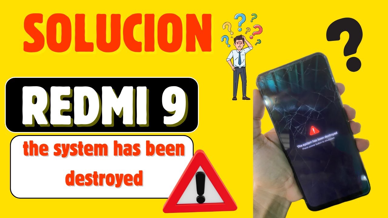 solucion redmi 9 the system has been destroyed