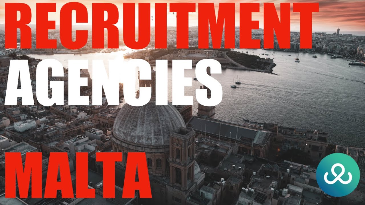 Best Recruitment Agencies in Malta: Supporting Maltese Businesses Hiring Top Talent & Staff | 2025