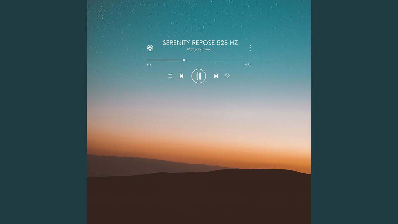 Serenity Repose 528 Hz