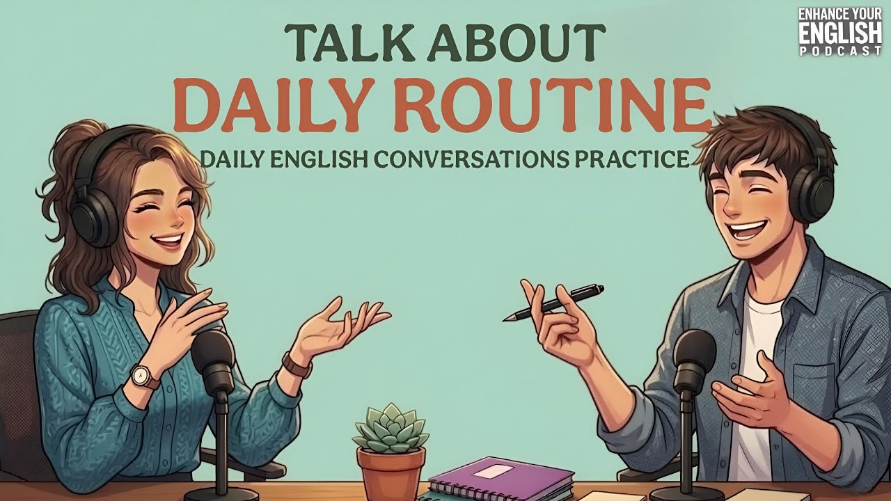 Learn English Through Daily Routine Conversation | English Listening Practice with podcast 