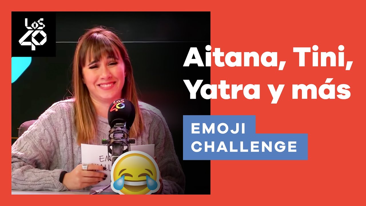 Aitana, Tini, Sebastián Yatra y más artistas en LO MEJOR DEL EMOJI CHALLENGE 2019 | LOS40