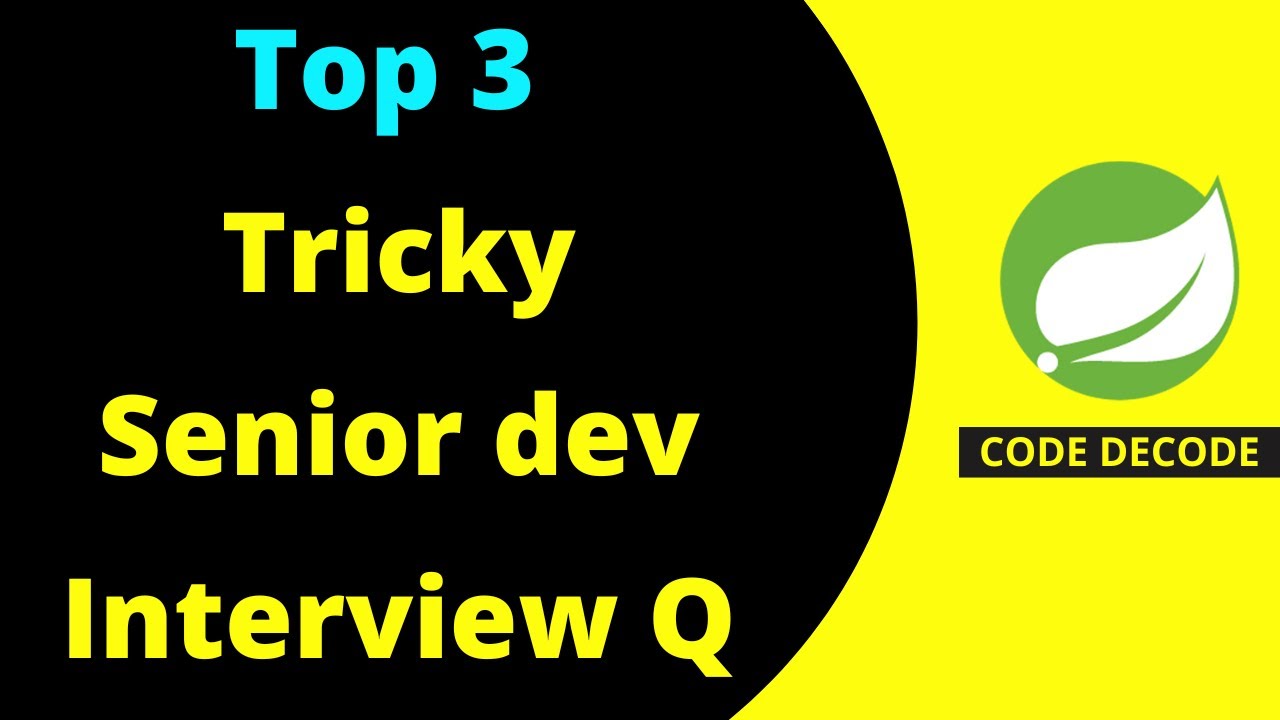 Top 3 tricky Senior Developer Interview Questions & Answers | Spring boot Microservice | Code Decode