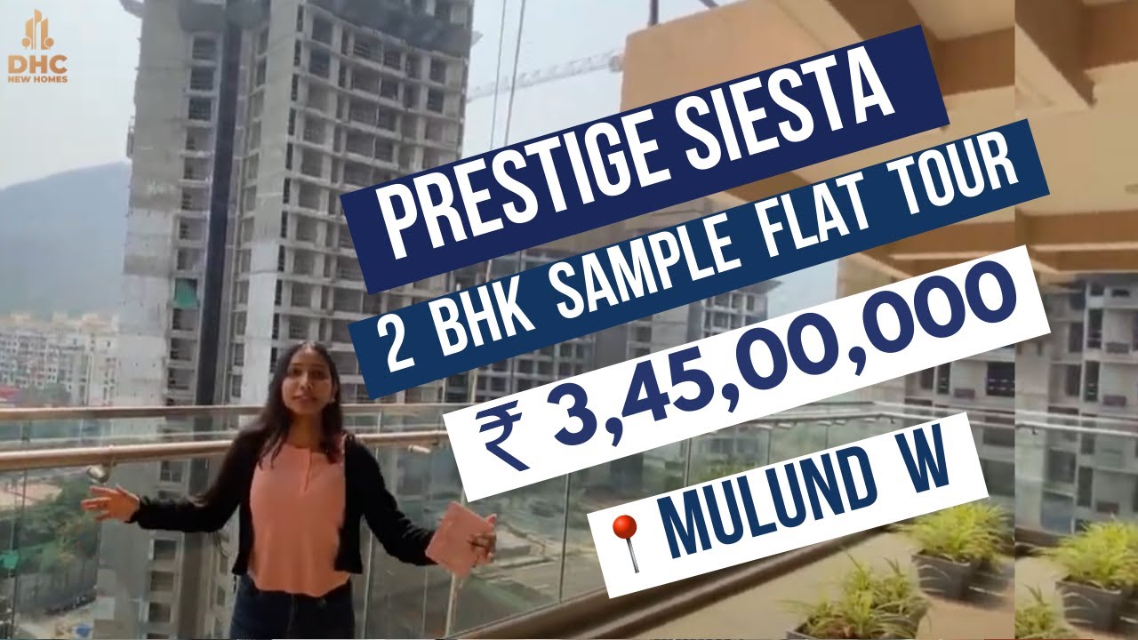 Prestige Siesta at📍Mulund W || 2 BHK Flat Tour | Nearing Possession || Prestige City Yogi Hills