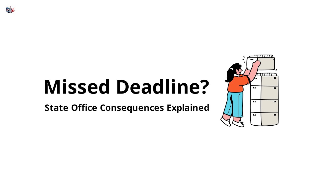 What Happens If You Miss a Deadline From a State Office?