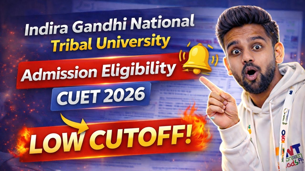 IGNTU Admission Eligibility OUT 🔔 | CUET 2026 Official Update