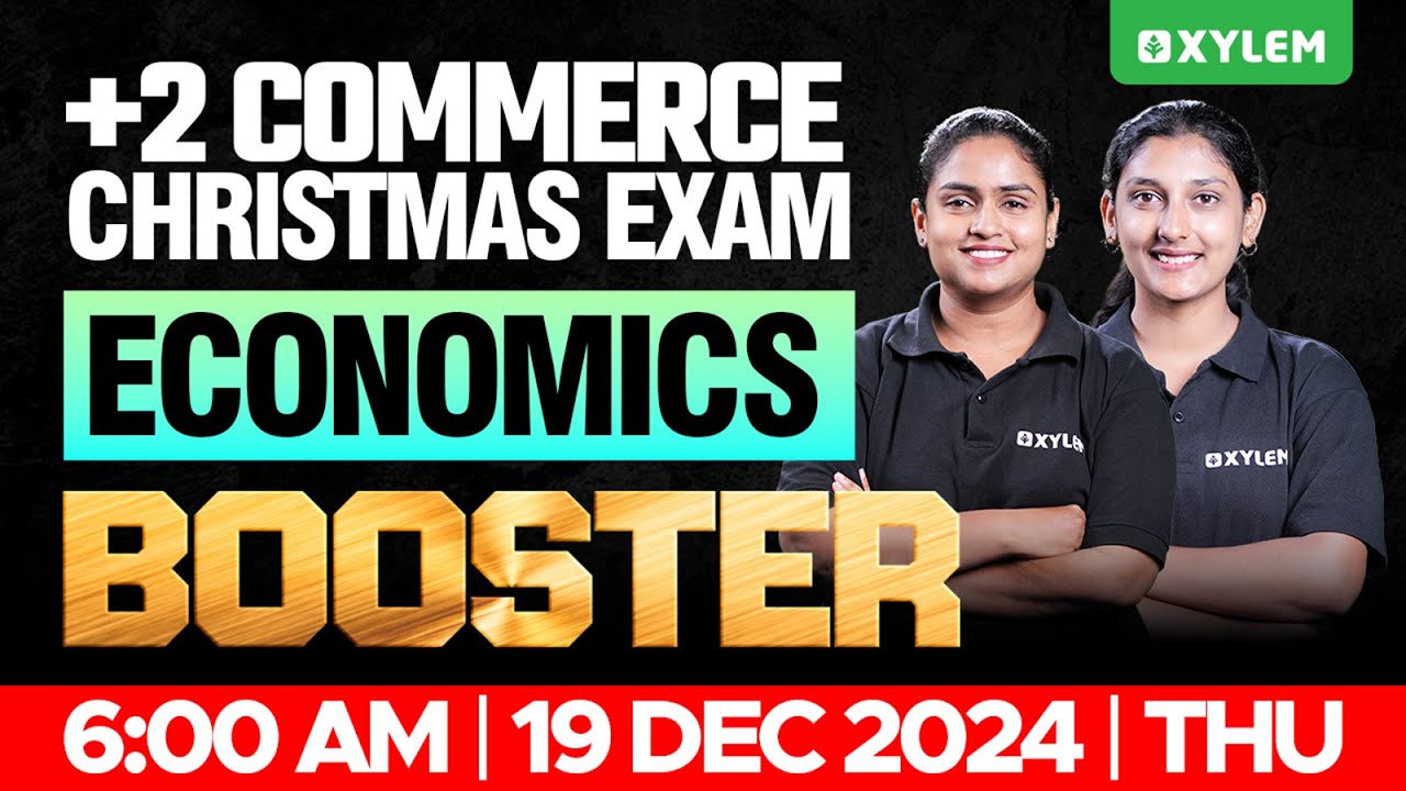 Plus Two Commerce - Economics | Christmas Exam | Booster | Xylem Plus Two Commerce