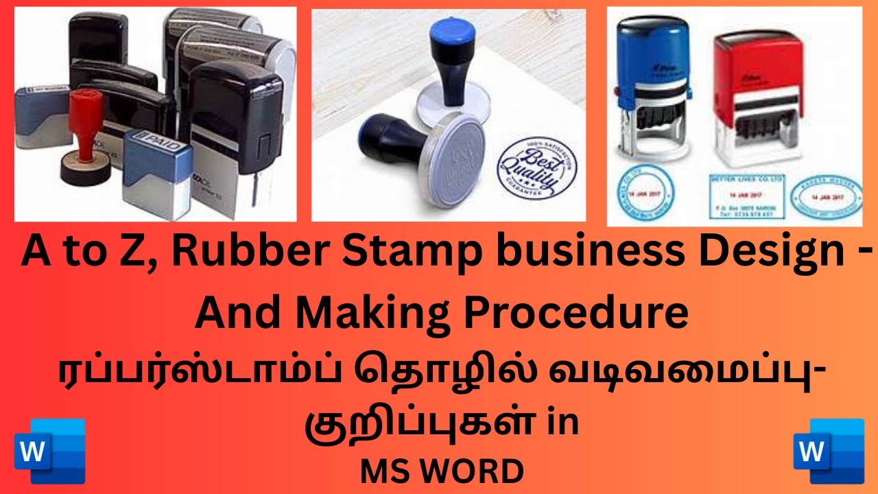 Rubber Stamp business  A to Z, தொழில் வடிவமைப்பு- குறிப்புகள் in MS WORD