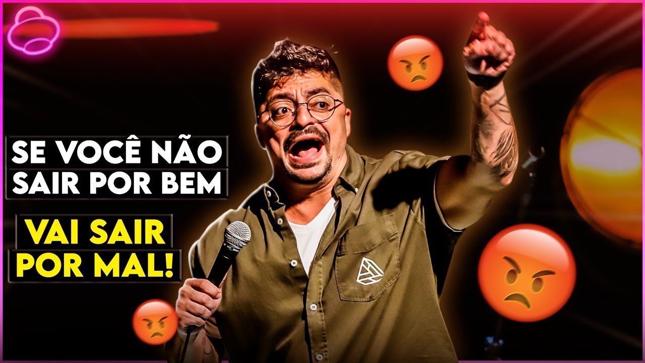 PESSOAS EXPULSAS DO SHOW DE STAND UP